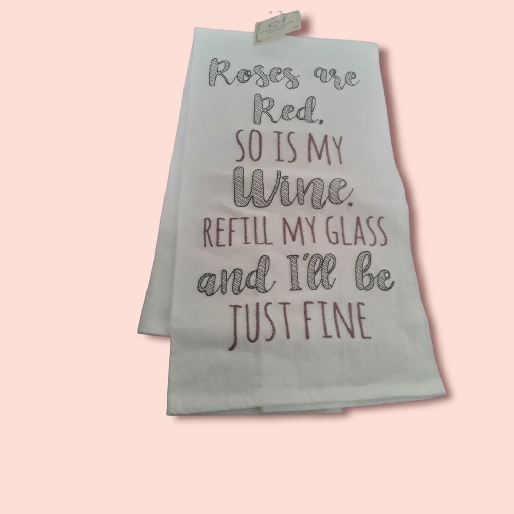 5/$25 Sale! Wine themed cotton flour sack embroidered funny poem